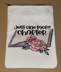 JUST ONE MORE CHAPTER Waterproof Book Sleeve