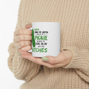 Done Dillin with you Bitches Mug *FREE SHIPPING*