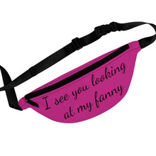 Load image into Gallery viewer, I see you looking at my Fanny Pack *FREE SHIPPING*
